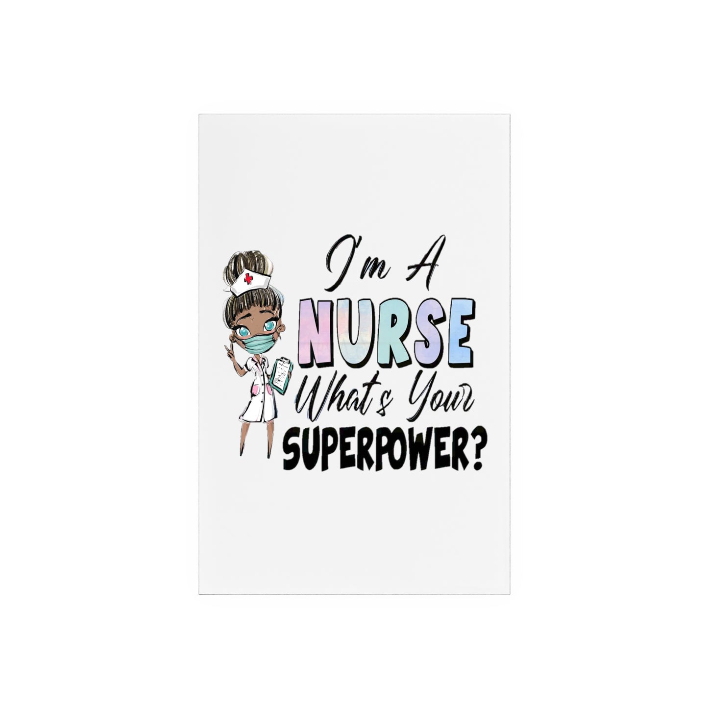 Nurse Super Powers Acrylic Sign with Wooden Stand